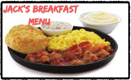 Jack's Breakfast Menu With Prices